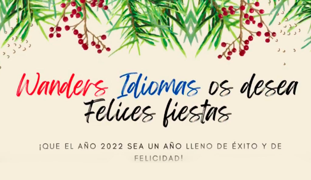 felices fiestas wanders idiomas